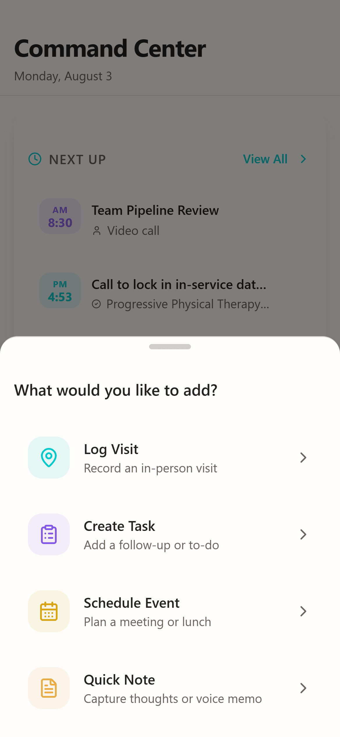 The FieldLiaison quick-add sheet on a phone: Log Visit, Create Task, Schedule Event and Quick Note.